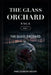The Glass Orchard by Paige Elizabeth Prescott
