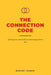 The Connection Code: Understand Love, Build Trust, and Create Relationships That Last by Nishant Tanwar
