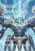 Iron Shadows: Arctic Reckoning: Project Aether Series Book Eight by Robert Geissler