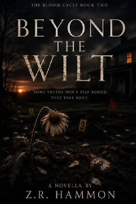 Beyond The Wilt by Z. R. Hammon