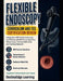 Flexible Endoscopy Curriculum and FES Certification Review: Independent ABS Flexible Endoscopy and FES Prep with 600 Practice Questions, Clinical Case by Destinyedge Learning