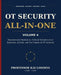 OT Security All-in-One, Volume 4: Ransomware Resilience, Recovery, and AI Risk: OT Incident Response, Cyber Recovery, Manual Fallback, Digital Twins, by Kai London