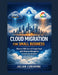 Cloud Migration for Small Business: Move to AWS, Azure & Google Cloud with Minimal Disruption Using Proven Methods by Julian Corvayne