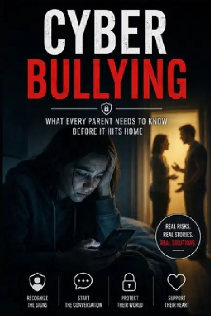 Cyberbullying: What Every Parent Needs to Know Before It Hits Home by Jennifer Caldwell