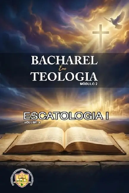 Escatologia 1: A Esperança Cristã e os Eventos Finais à Luz das Escrituras by Erick G. Silva