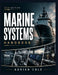 Marine Systems Handbook: Electrical, Mechanical, and Electronic Fundamentals for Marine Technicians by Adrian Cole