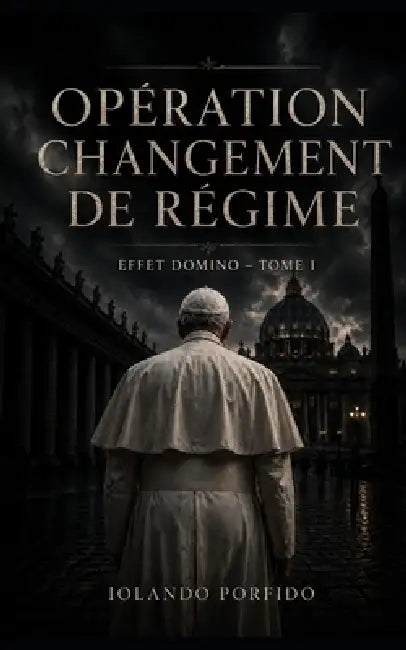 Opération Changement de Régime by Iolando Porfido