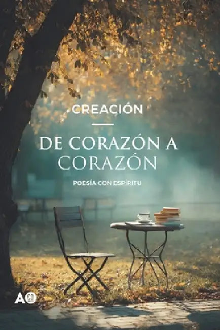 de Corazón a Corazón: Poesía Con Espíritu by Creación -