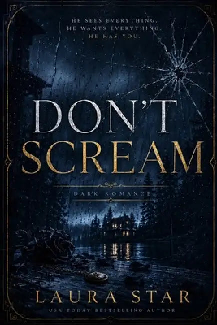 Don´t Scream: He likes it when you run by Laura Star