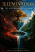 Illumination: The Best Meditation Methods for Spiritual Development by Tony Contreras Arias
