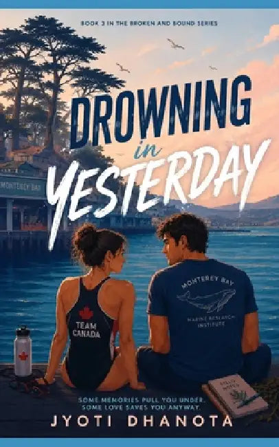 Drowning in Yesterday by Jyoti Dhanota