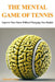 The Mental Game Of Tennis: Improve Your Game Without Changing Your Racket by Bertrand Lelong