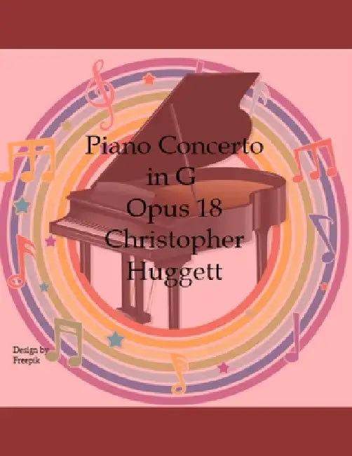 Piano Concerto in G by Christopher Huggett