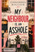 My Neighbour is an asshole by Cassandra Bolitair