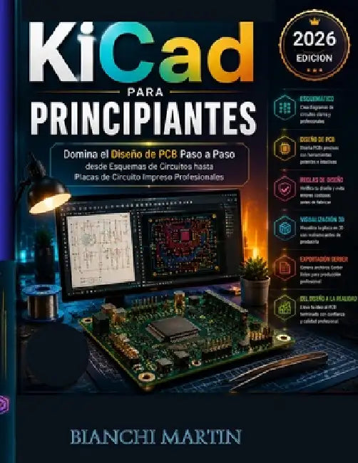 KiCad para Principiantes by Bianchi Martin