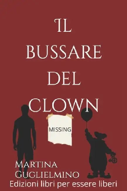 Il bussare del clown by Martina Guglielmino