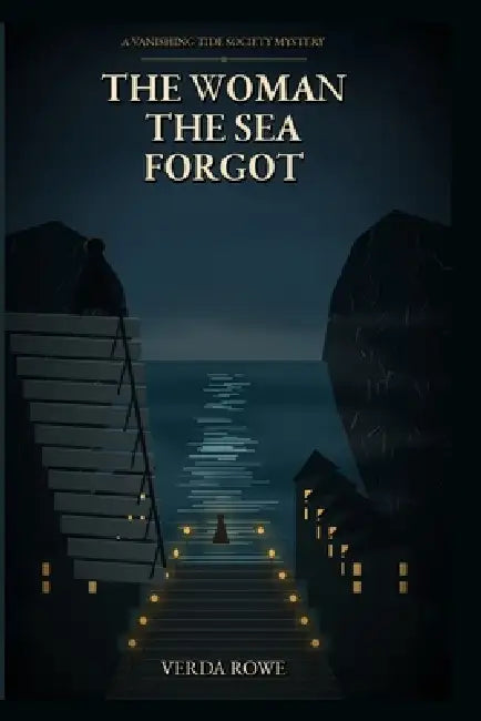 The Woman the Sea Forgot by Verda Rowe
