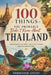100 Things You Probably Didn't Know About Thailand: Surprising History, Culture, Food, and Curiosities from the Land of Smiles by Ferdinand Astley
