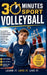 Volleyball: The Ultimate Beginners Guide by 30 Minute Sport
