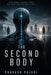 The Second Body by Pravash Pujari