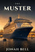 The Muster by Jonah Bell