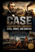 CASE CONSTRUCTION EQUIPMENT Steel, Smoke, and Survival by Walter K. Nelson