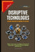Disruptive Technologies by Ajit Singh