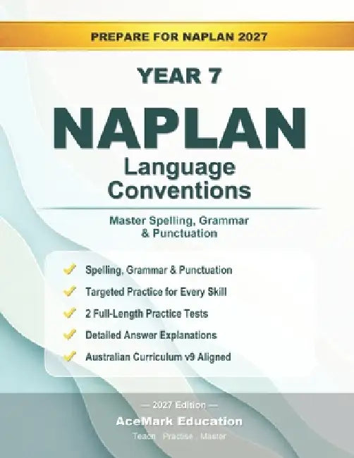 NAPLAN Year 7 Language Conventions: Master Spelling, Grammar & Punctuation by Acemark Education