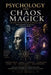 Psychology and Chaos Magick by Adam Lucem