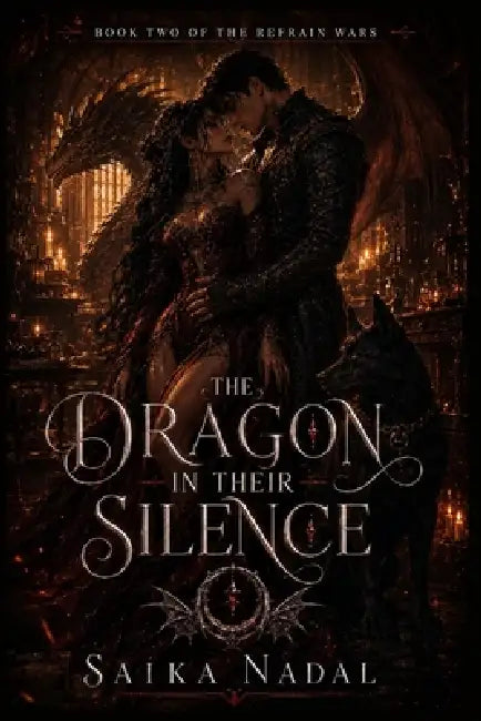 The Dragon in Their Silence: An Epic Dragon Fantasy Romance by Saika Nadal