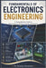 Fundamentals of Electronics Engineering: A Comprehensive Guide to Semiconductor Devices, Circuits, and Systems by Saumya Srivastava