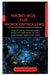 Micro-ROS for Microcontrollers: How to Bring Professional Robotics Software to Tiny, Low-Power Computer Chips by Nathan Westwood