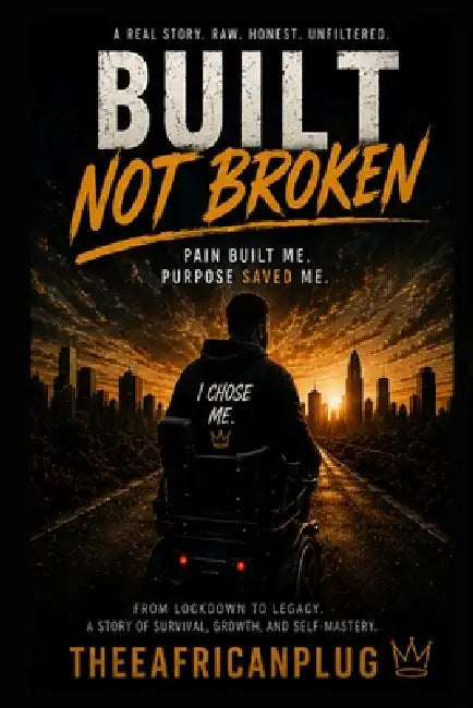 Built not broken: The High-Value Man System by Raeshawn Pearson, African Plug