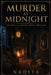 Murder at Midnight: No Exit: A Closed Circle Thriller by Nadiya