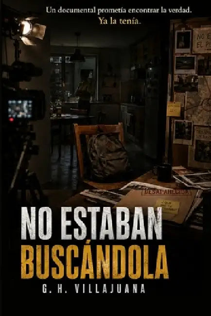 No Estaban Buscándola by Gustavo Herman Villajuana