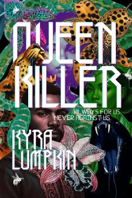 Queen Killer by Kyra Lumpkin