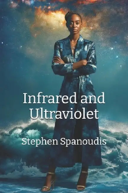 Infrared and Ultraviolet by Stephen Spanoudis