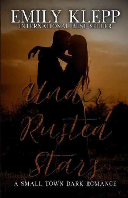 Under Rusted Stars: A Small Town Dark Romance by Jade Katzchen, Misha Taylor, Alicia Pham
