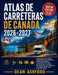 Atlas de carreteras de Canadá 2026-2027: Mapas detallados, rutas panorámicas para conducir, parques nacionales, carreteras aptas para autocaravanas, l by Dean Ashford