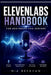 Updated ElevenLabs Handbook for Beginners and Seniors: A Step-by-Step Guide to AI Voice Creation, Text-to-Speech, Audio Projects, Voice Design, and Cr by Mia Beckham
