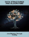 Data Structures And Algorithms: Java Mastery Through Coding by Yuka Morita