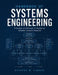 Handbook of Systems Engineering: Principles and Methods for Designing Reliable, Complex Solutions by George M. Linder