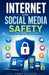 Internet And Social Media Safety by Tony Filozof