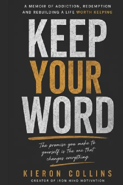 Keep your word by Kieron Collins