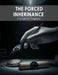The Forced Inheritance: A Surgeon'S Purgatory by Mina Kamei