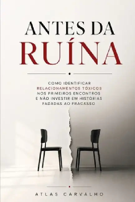 Antes da Ruína by Atlas Carvalho