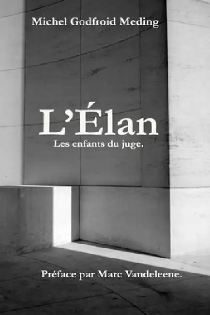 L'Élan: Les enfants du juge by Marc Vandeleene, Michel Godfroid Meding