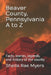 Beaver County, Pennsylvania A to Z by Sheila Rae Myers