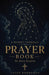 A Devout Catholic Prayer Book: For Every Occasion by Saige Borromeo
