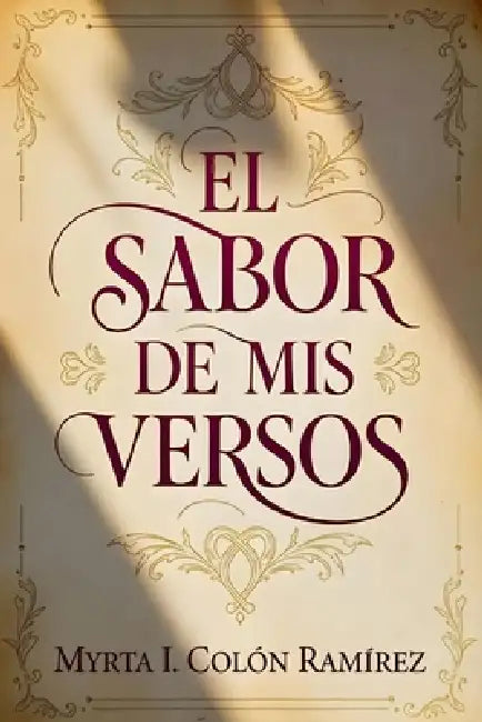 El sabor de mis versos by Misael Pérez Prieto, Myrta Ivette Colón Ramírez